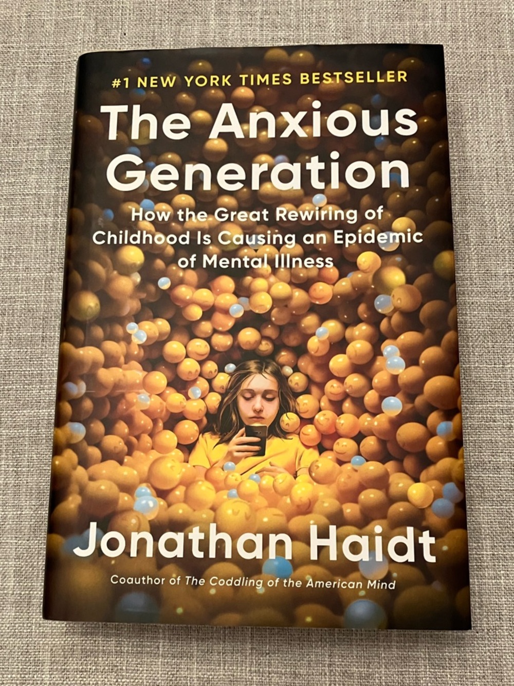 The Anxious Generation by Jonathan Haidt hard cover book